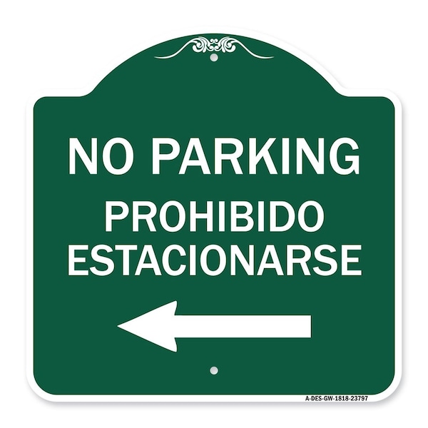 Signmission No Parking-Prohibido Estacionarse, Green & White Aluminum Sign, 18" x 18", GW-1818-23797 A-DES-GW-1818-23797 - main